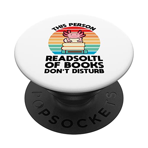 this person readsoltl of books don't disturb axolotl books PopSockets Swappable PopGrip, Black