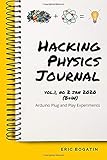 HackingPhysics Journal Vol.1, no 2 Jan 2020 (B&W): Arduino Plug and Play Experiments