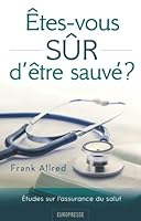 Êtes-vous sûr d'être sauvé ? 2906287970 Book Cover