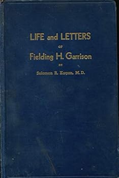 Hardcover Life and letters of Fielding H. Garrison, Book