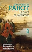 Le Prince de Cochinchine 2264073195 Book Cover