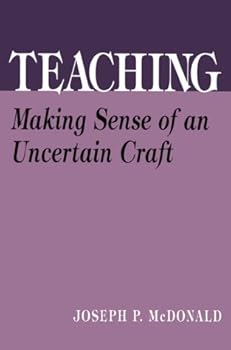 Paperback Teaching: Making Sense of an Uncertain Craft (the series on school reform) Book