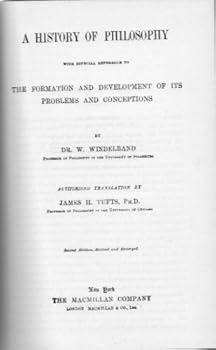 Hardcover A history of philosophy; with especial reference to the formation and development of its problems and conceptions Book
