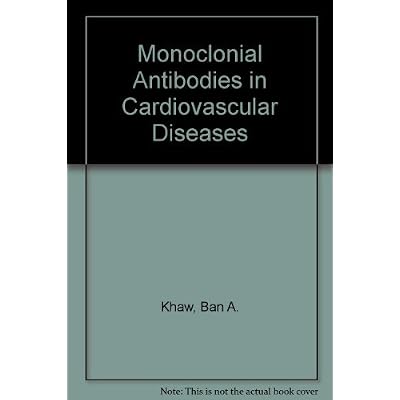 Monoclonial Antibodies in Cardiovascular Diseases