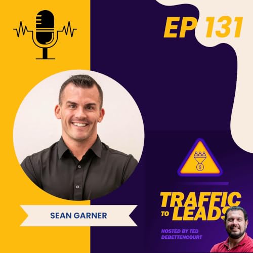 Sean Garner: Building an AI-Powered Marketing System to Dominate Local Service Niches