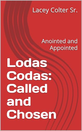 Lodas Codas: Called and Chosen (English Edition)