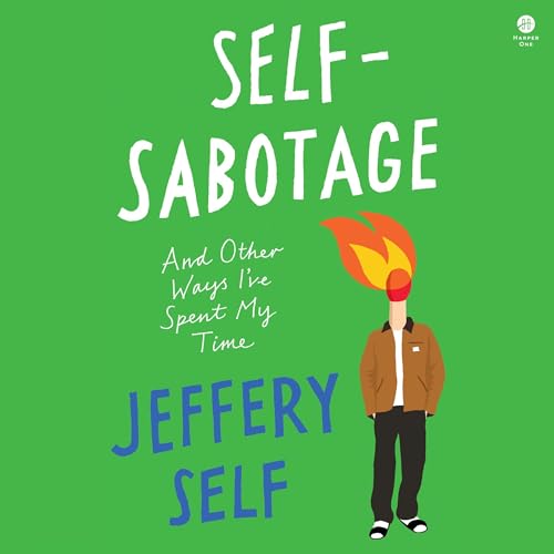 Self-Sabotage by Jeffery Self episode artwork