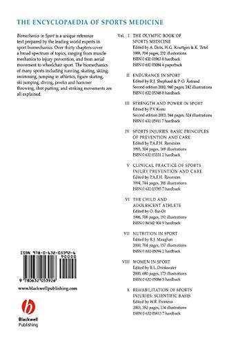 Biomechanics in Sport: Performance Enhancement and Injury Prevention (The Encyclopaedia of Sports Medicine, Vol. 9)