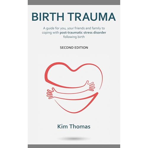Birth Trauma (Second Edition) Audiolibro Por Kim Thomas arte de portada