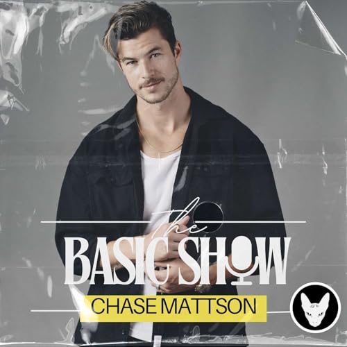 『CHASE MATTSON: Why Family Always Comes Before Fame EPISODE 10』のカバーアート