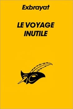 Paperback Le Voyage inutile [French] Book