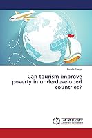 Can tourism improve poverty in underdeveloped countries? 3659717975 Book Cover