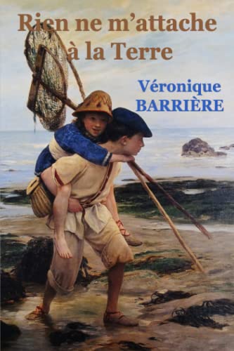 Rien ne m'attache à la Terre: Ferdinand Quénisset, l'itinéraire d'une passion