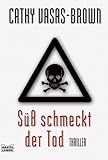 Süß schmeckt der Tod (Allgemeine Reihe. Bastei Lübbe Taschenbücher)