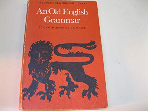 An Old English Grammar, (Methuen's Old English ... 0416772404 Book Cover