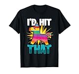 Id Hit That Cinco De Mayo T-Shirt