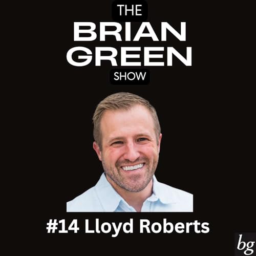 Lloyd Roberts: LoanPro Co-Founder Who Built a Billion-Dollar Company and Still Looked for Fulfillment