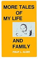 More Tales of My Life and Family B0006WX5NG Book Cover