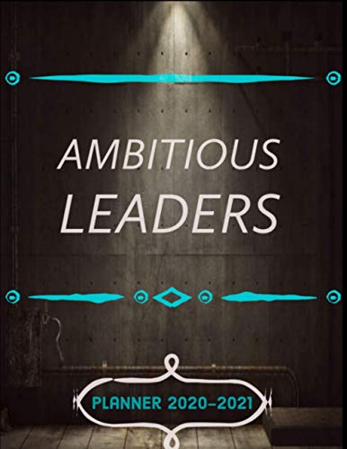Ambitious leaders Planner 2021: planner for the busy women September 2020- December 2021 Agenda Monthly weekly daily Calendar Birthday Reminders ... and Parents 8.5 x 11 Large Black 2021 Edition