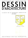  Dessin d\'architecture : A partir de la géométrie descriptive