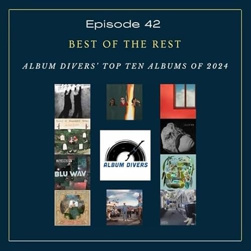 2024 "Best of the Rest" (Album Divers top 10 albums of the year)