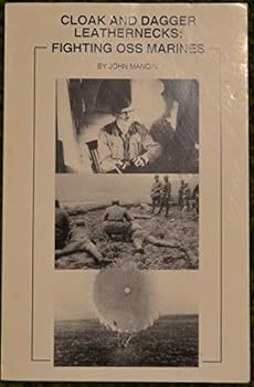 Paperback Cloak and Dagger Leathernecks: Fighting OSS Marines Book