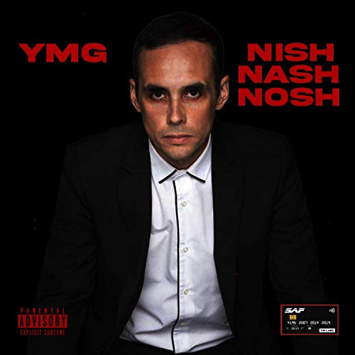 Nish Nash Nosh [Explicit]