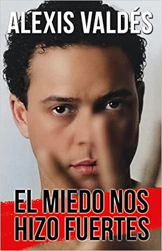 El miedo nos hizo fuertes / Fear Made Us Strong (Spanish Edition) book cover