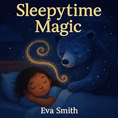 Sleepytime Magic Audiolibro Por Eva Smith arte de portada