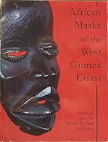 African Masks of the West Guinea Coast : Selections from the Thomas D. Slater Collection B008Y1SX7O Book Cover