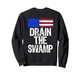 Drain The Swamp Sweatshirt