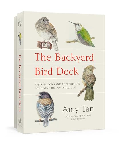 The Backyard Bird Deck: Affirmations and Reflections for Living Deeply in Nature: Affirmation Cards