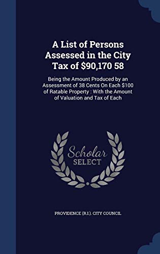 A List of Persons Assessed in the City Tax of $... 1298971942 Book Cover