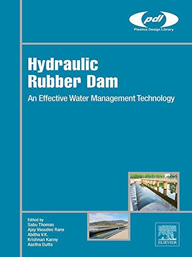 Hydraulic Rubber Dam: An Effective Water Management Technology (Plastics...