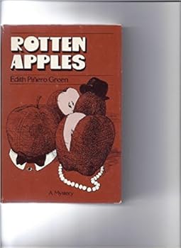 Rotten apples - Book #1 of the Dearborn V. Pinch
