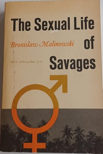 The Sexual Life of Savages in North-Western Mel... B001QAELWG Book Cover
