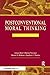 Postconventional Moral Thinking: A Neo-kohlbergian Approach