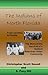 The Indians of North Florida: From Carolina to Florida, the Story of the Survival of a Distinct American Indian Community