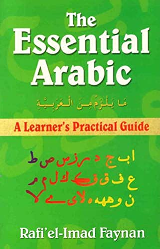 Essential Arabic: A Learner'S Practical Guide