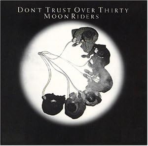 Amazon Don T Trust Over Thirty ムーンライダーズ ムーンライダーズ J Pop ミュージック