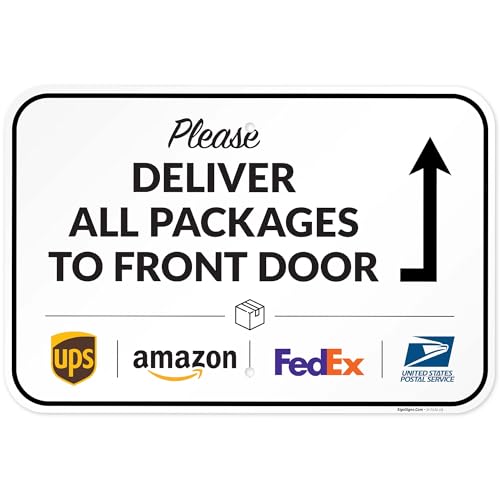 Image of Package Delivery Sign, Delivery Instructions All Package Front Door Sign, 12x18 Inches, Rust Free .063 Aluminum, Fade Resistant, Made in USA