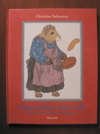 Gartenfest bei Lili: Eine Geschichte mit Rezepten