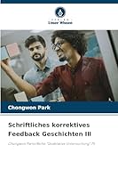 Schriftliches korrektives Feedback Geschichten III (German Edition) 6200717389 Book Cover