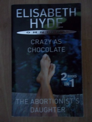 Omnibus: Crazy as Chocolate AND The Abortionist... 0330517600 Book Cover