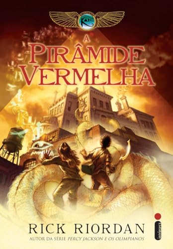 A pirâmide vermelha: (Série As Crônicas Dos Kane): 1