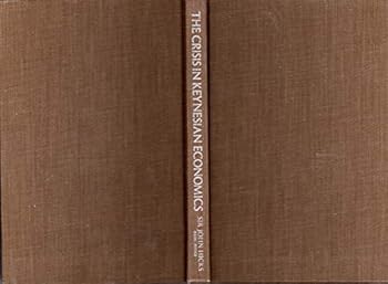 Hardcover Crisis In Keynesian Economic Book