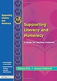  Supporting Literacy and Numeracy: A Guide for Learning Support Assistants