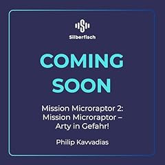 Couverture de Mission Microraptor &ndash; Arty in Gefahr!