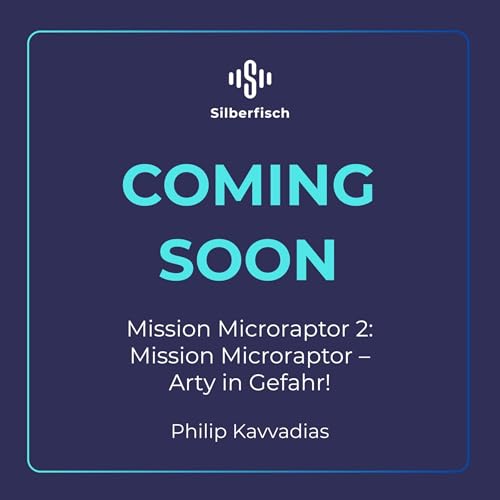 Couverture de Mission Microraptor &ndash; Arty in Gefahr!