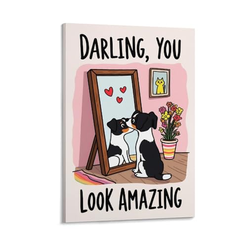 Funny Dog Bathroom Poster ? You Look Amazing Vanity Mirror Humor (1) �p�l�� �L�����o�X �ǃA�[�g �z�[���A�[�g���[�N �����Ɋ|�����܂�08x12inch(20x30cm)